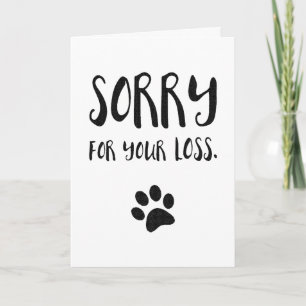 Pet Sympathy Card   Sorry For Your Loss