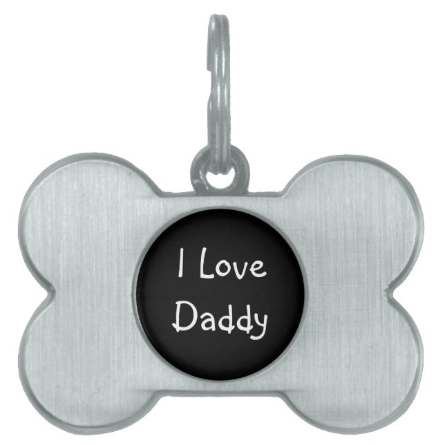 Pet Tag I Love Daddy (Front)