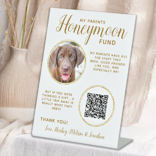 Pet Wedding Dog Photo Gold QR Code Honeymoon Fund Pedestal Sign