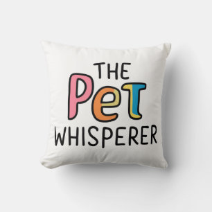 Pet whisperer cushion