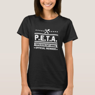 Peta - People Eating Tasty Animals - Anti Vegetari T-Shirt