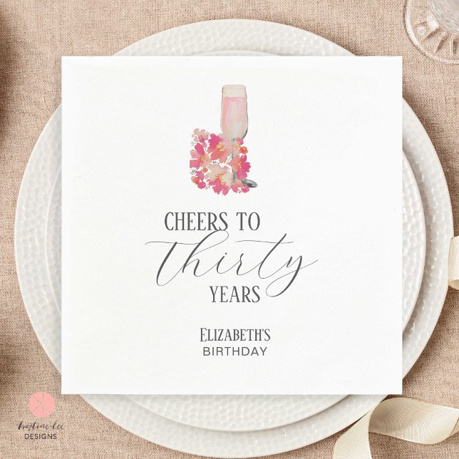 Petals & Prosecco 30th Birthday Floral Pink Chic Napkin (Creator Uploaded)