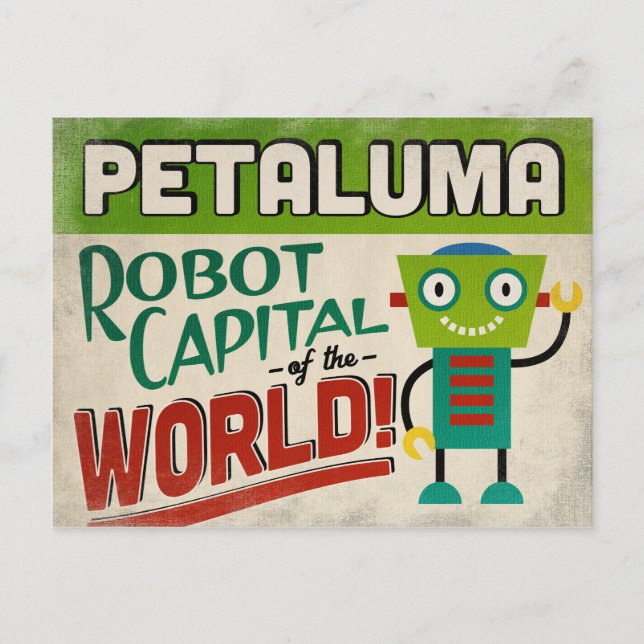 Petaluma California Robot - Funny Vintage Postcard (Front)