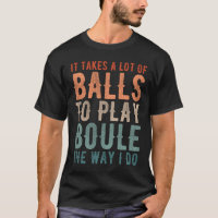 Petanque Boule Bocce Player Funny Saying