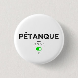 Petanque Mode on 3 Cm Round Badge