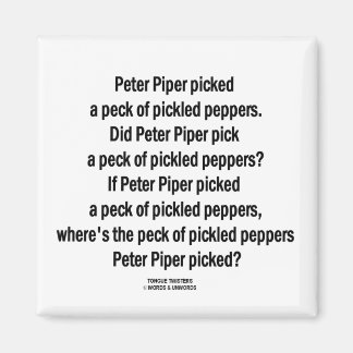 Peter Piper Peck Pickled Peppers (Tongue Twister) Magnet