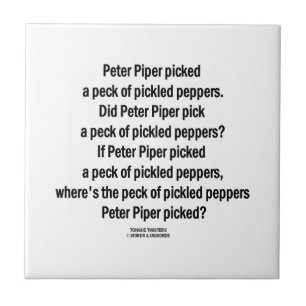 Peter Piper Picked Peck Of Pickled Peppers Tile