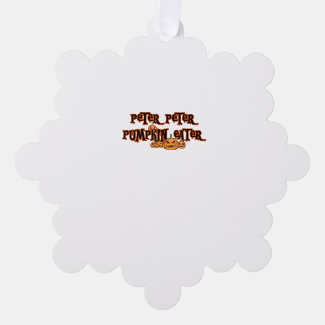 Peter Pumpkin Eater Pumpkin Pie Lover Halloween Th Tree Decoration Card (Front)