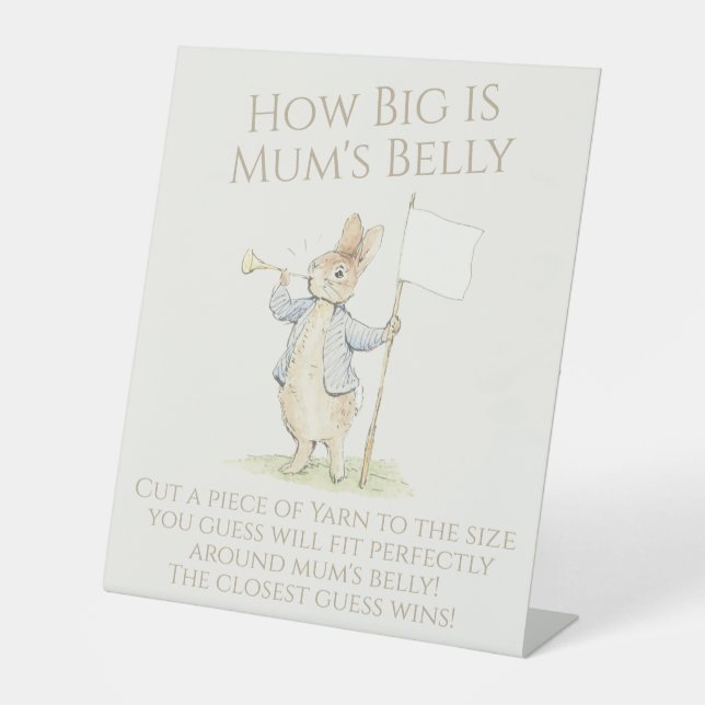 Peter the Rabbit Bunny How Big is Mummy's Belly Pedestal Sign (Front)