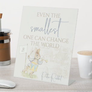 Peter the Rabbit Some Bunny Even the Smallest One Pedestal Sign