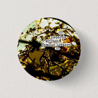 peterbd writes famous letters 3 cm round badge