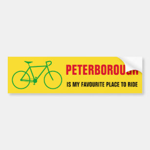"PETERBOROUGH IS MY FAVOURITE PLACE TO RIDE" BUMPER STICKER