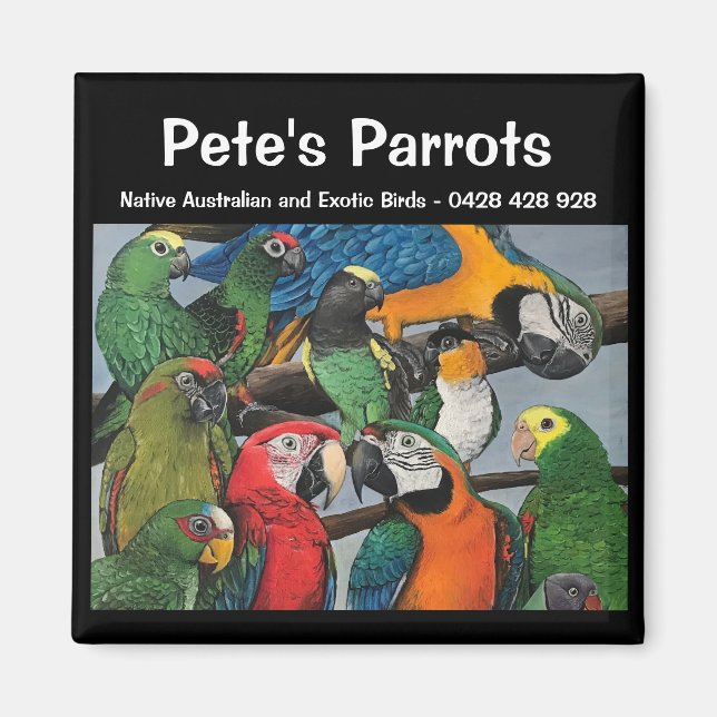 Pete's Parrots - Exotic and Native Magnet (Front)