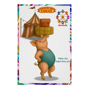 Petra pig balancing act poster