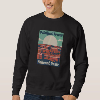 Petrified Forest Park Vintage WPA National Park Po Sweatshirt
