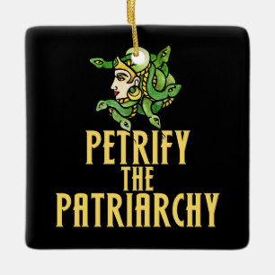 Petrify the patriarchy Medusa Ceramic Ornament