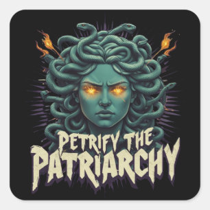 Petrify the Patriarchy Medusa Empowerment Square Sticker