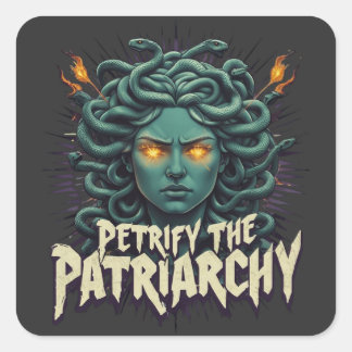 Petrify the Patriarchy Medusa Empowerment Square Sticker
