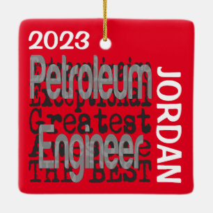 Petroleum Engineer Extraordinaire CUSTOM Ceramic Ornament