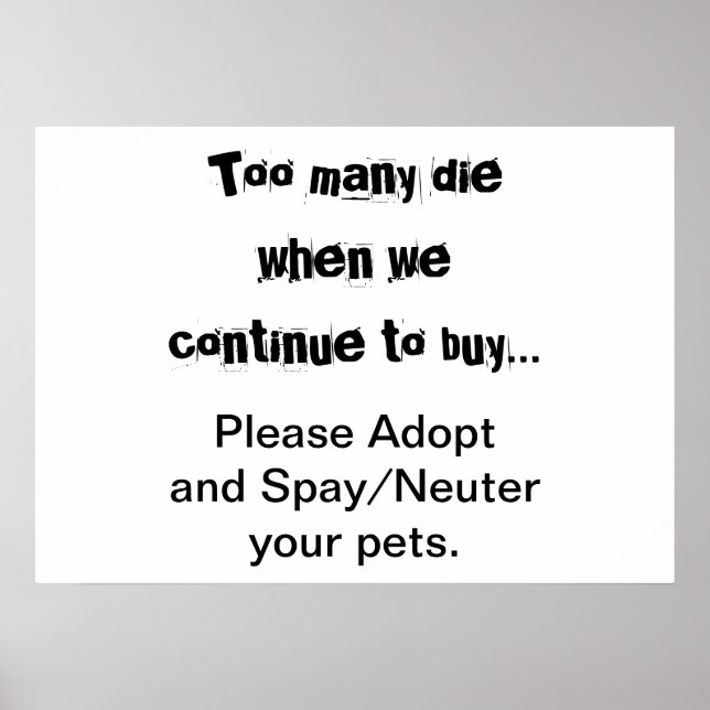 Pets Adopt Spay Neuter Pet Overpopulation Poster (Front)