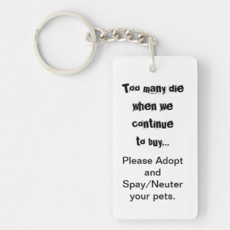 Pets Adopt Spay Neuter Saying Key Ring
