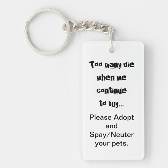 Pets Adopt Spay Neuter Saying Key Ring (Front)