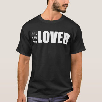pets cats dogs lover T-Shirt