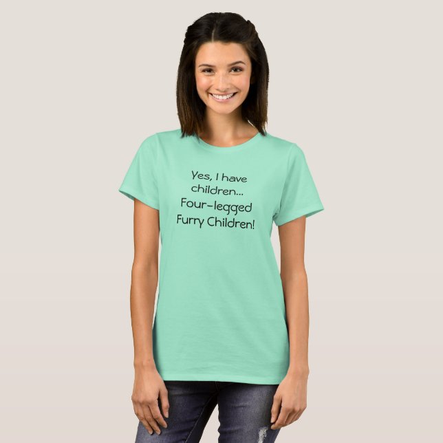 Pets Four-legged Children Dogs Cats Funny T-Shirt (Front Full)
