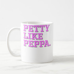 Petty Like Pepper Coffee Mug