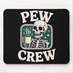 Pew Crew Skeleton With Coffee, Funny Church Tee  Mouse Mat