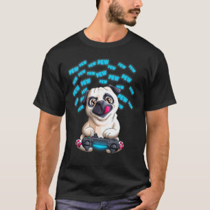 Pew Gamer Pug  Pewpewpew Video Gaming Pugs T-Shirt