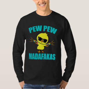 Pew Madafakas Laser Tag Gamer Match Player T-Shirt