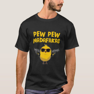 Pew Pew Madafakas Comic Chick Funny Gift T-Shirt
