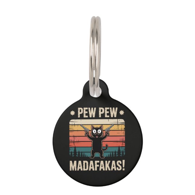 Pew Pew Madafakas Pet Tag (Front)