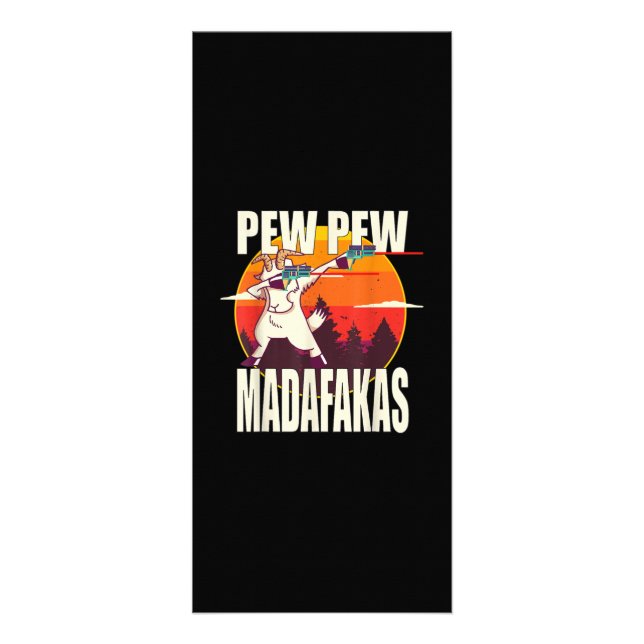 Pew Pew Madafakas Pew Pew Madafakas Goat Rack Card (Front)