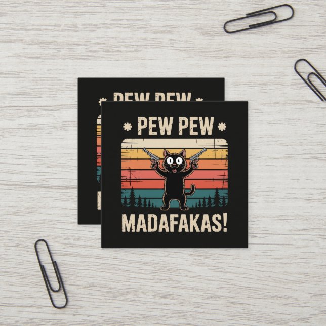Pew Pew Madafakas Square Business Card (Front/Back In Situ)