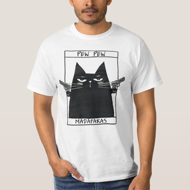 Pew Pew Madafakas T-Shirt (Front)