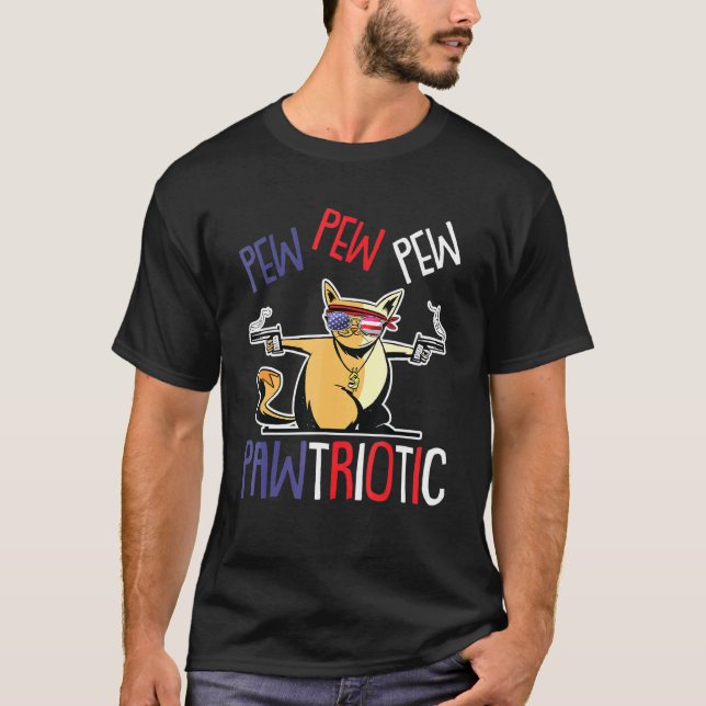 Pew Pew Pawtriotic Cat 4th of July Patriotic Ameri T-Shirt (Front)