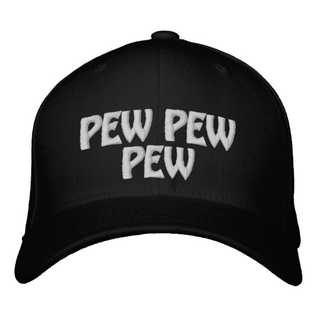 Pew Pew Pew Embroidered Hat (Front)