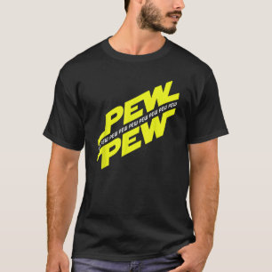 Pew Pew Sci-Fi Gamer Noise For Men, Women, Boys An T-Shirt