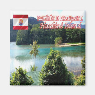 PF - French Polynesia - Huahine Island Magnet