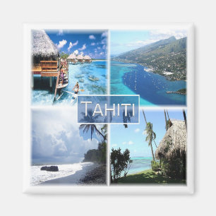 PF * French Polynesia - Tahiti Magnet
