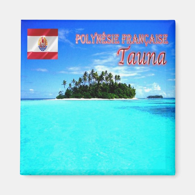 PF - French Polynesia - Tauna Magnet (Front)