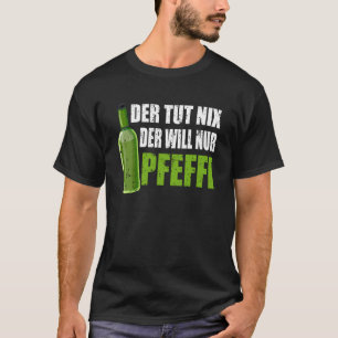 Pfeffi Peppermint Liqueur Peppermint Schnapps Slog T-Shirt