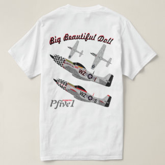 Pfive1 P-51 "Big Beautiful Doll 78th" 1st T-Shirt