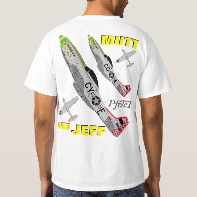 Pfive1 P-51 "Mutt and Jeff" 3rd Scouting Force T-Shirt (Back)