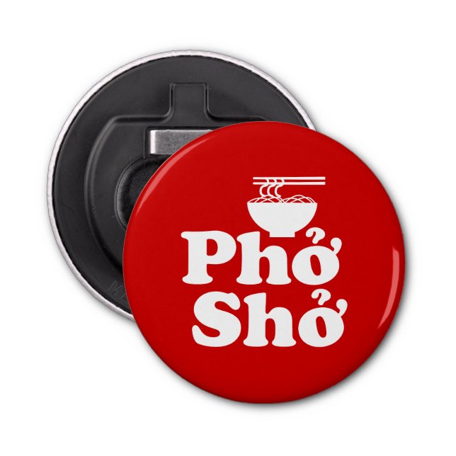 Phở Shở Bottle Opener (Front)