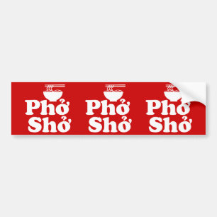Phở Shở Bumper Sticker