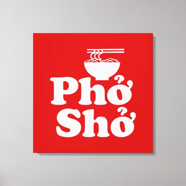Phở Shở Canvas Print (Front)
