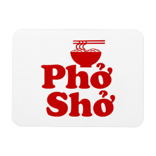 Phở Shở Magnet
